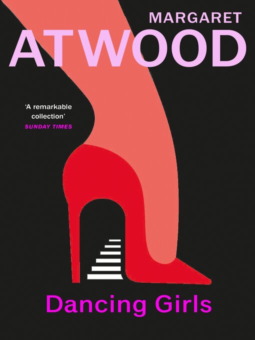 Title details for Dancing Girls and Other Stories by Margaret Atwood - Wait list